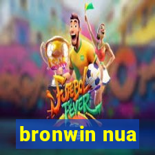 bronwin nua